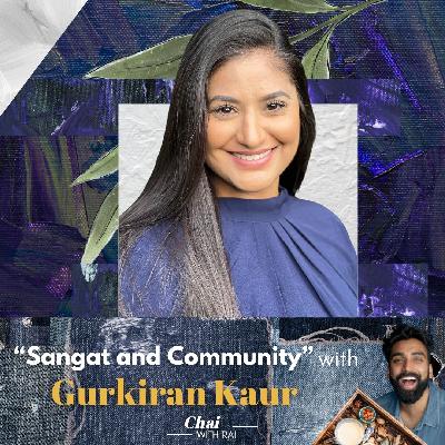 “Sangat and Community” w/ Gurkiran Kaur “Sangat and Community” w/ Gurkiran Kaur