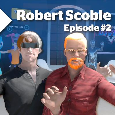 Deeptown Divers VR #2 - Robert Scoble