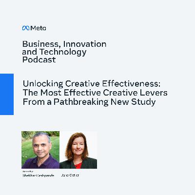 Unlocking Creative Effectiveness: The Most Effective Creative Levers From a Pathbreaking New Study