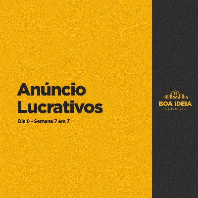 #020 - Anúncios Lucrativos (Semana 7 em 7)