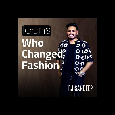 Icons Who Changed Fashion | FASHION & MORE