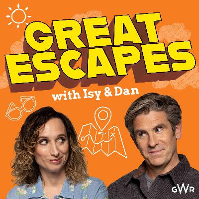 Great Escapes with Isy Suttie and Dan Skinner Great Escapes with Isy Suttie and Dan Skinner