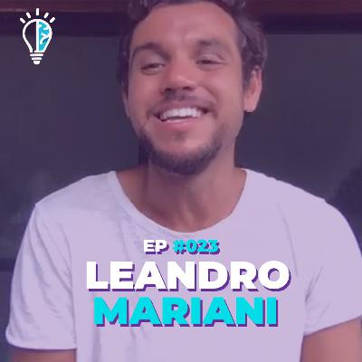 Leandro Mariani - Como é viver viajando? | Podcast Bem Orientado #023