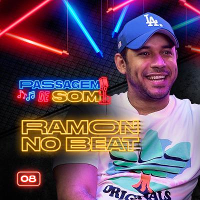 #8 Passagem de Som com Ramon no Beat