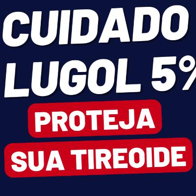 Lugol NÃO É Suplemento de Iodo: Entenda por que Pode Ser Perigoso! Lugol NÃO É Suplemento de Iodo: Entenda por que Pode Ser Perigoso!