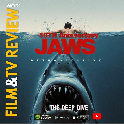 F&TV JAWS 50th Anniversary Retrospective Special