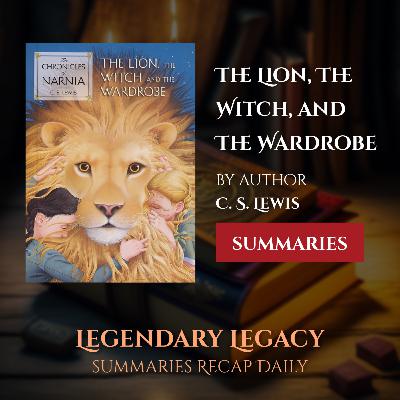 [Episode 14] The Lion, The Witch, and The Wardrobe is a novel by C. S. Lewis | Summary | Audiobook