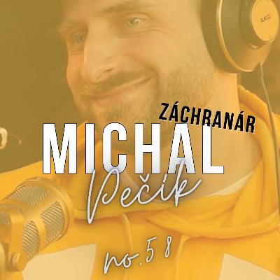 #58: MICHAL Pečík: ,,Najťažšie sú momenty, keď rozhodujem o živote a o smrti.” #58: MICHAL Pečík: ,,Najťažšie sú momenty, keď rozhodujem o živote a o smrti.”
