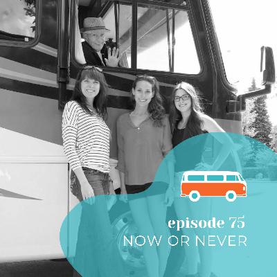 #75 | Now or Never (with Andrea Aesie)