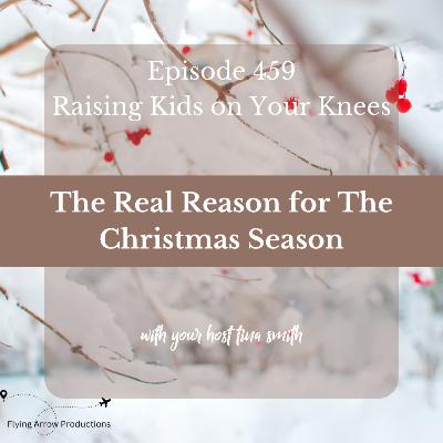 The Real Reason for the Christmas Season