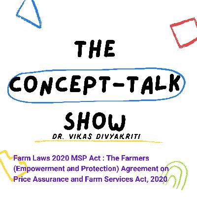 Farm Laws 2020 Act-2 : MSP Act : The Farmers (Empowerment and Protection) Agreement on Price Assurance and Farm Services Act, 2020
