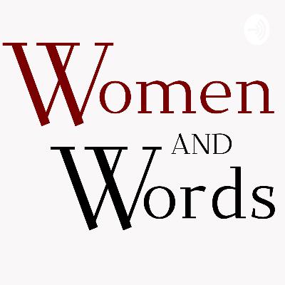 Women and Words: The episode that almost wasn't Women and Words: The episode that almost wasn't
