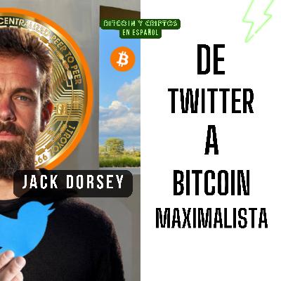 BONUS. Jack Dorsey, de Twitter a Bitcoin Maxi. Ep 154 BONUS. Jack Dorsey, de Twitter a Bitcoin Maxi. Ep 154