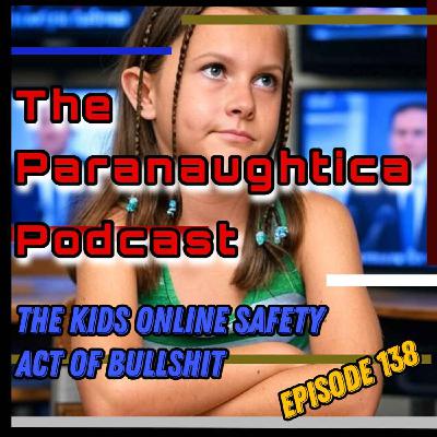 Episode 138. The Kids Online Safety Act Bullshit Episode 138. The Kids Online Safety Act Bullshit
