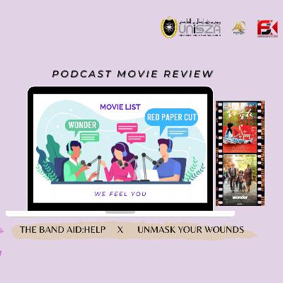 WE FEEL YOU: Movie Review Podcast W/UNMASKYOURWOUNDS