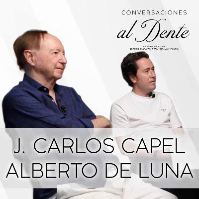 Conversaciones al Dente 1x2 | Jose Carlos Capel y Alberto de Luna