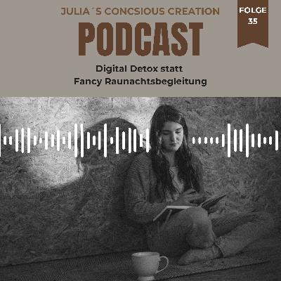 #35 Digital Detox statt fancy Rauhnachtsbegleitung #35 Digital Detox statt fancy Rauhnachtsbegleitung