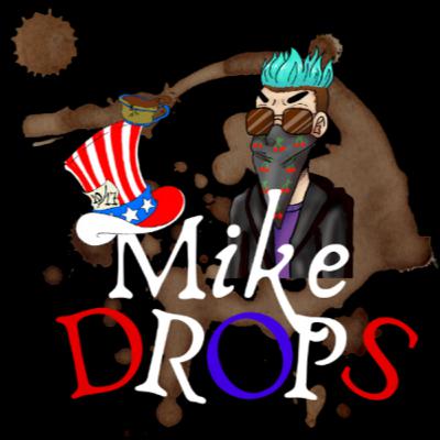 Mike Drops Independence Day