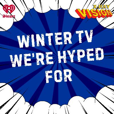 Winter TV Roundup