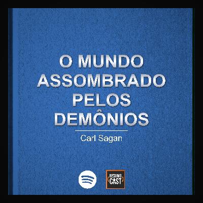T7 EP17 "O Mundo Assombrado Pelos Demônios" de Carl Sagan