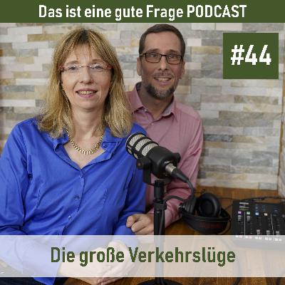 Die große Verkehrslüge