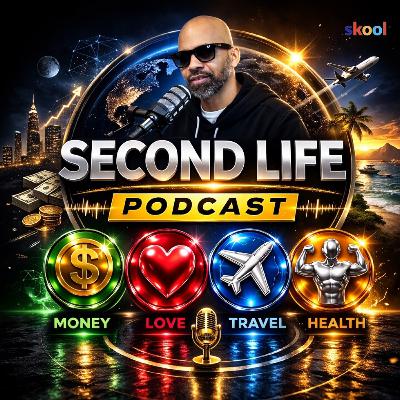 Your Second Life Starts with Money