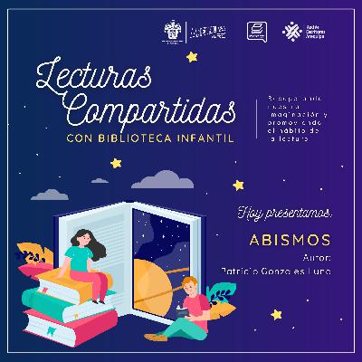 Lecturas Compartidas: Abismos - Patricio Gonzáles Luna Lecturas Compartidas: Abismos - Patricio Gonzáles Luna