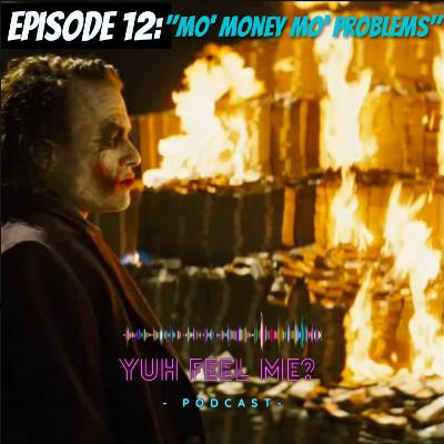 "Mo' Money Mo' Problems" "Mo' Money Mo' Problems"