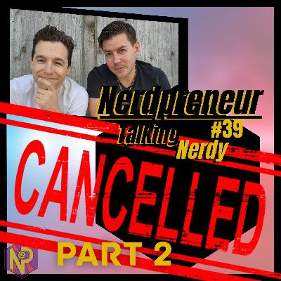 We Were Almost Canceled - Part 2