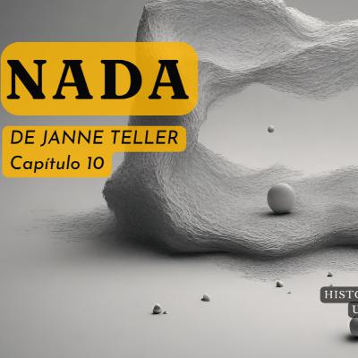 Nada de Janne Teller Capítulo 10