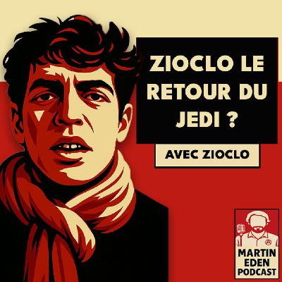 🎧 Zioclo : le retour du Jedi ?