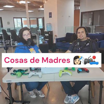 Cosas de Madres 🤱🎮