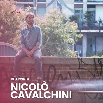 Intervista | Nicolò Cavalchini x Radio Bicocca