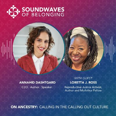 On Ancestry: Calling In the Calling Out Culture