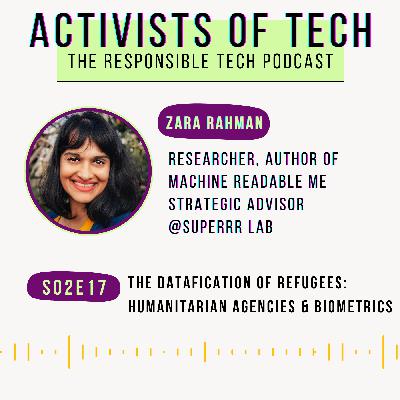 The datafication of refugees: humanitarian agencies & biometrics with Zara Rahman from the Superrr Lab