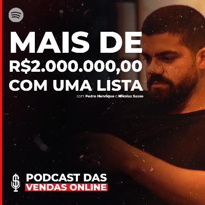 COMO CRIAR UMA LISTA MILIONÁRIA NO MARKETING DIGITAL | Podcast das Vendas Online #010