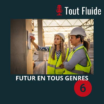Episode 6 - Futur en tous genres