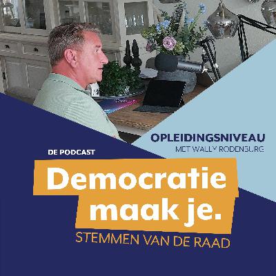 Aflevering 6 - Wally Rodenburg: Opleidingsniveau Aflevering 6 - Wally Rodenburg: Opleidingsniveau