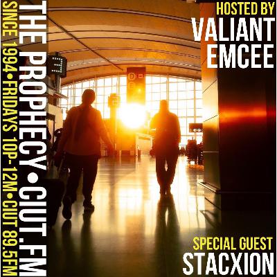 The Prophecy with Valiant Emcee, July 26th, 2024 (special guest Stacxion) The Prophecy with Valiant Emcee, July 26th, 2024 (special guest Stacxion)