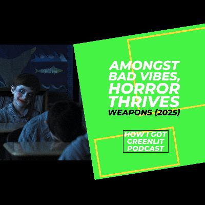 Amongst Bad Vibes, Horror Thrives - Weapons (2025)