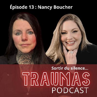 Féminicide annoncé : Le combat de Nancy Boucher
