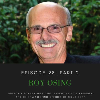 Episode 28: Roy Osing - Part 2