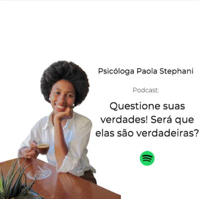 Questione SUAS verdades! Será que elas são realmente verdadeiras?