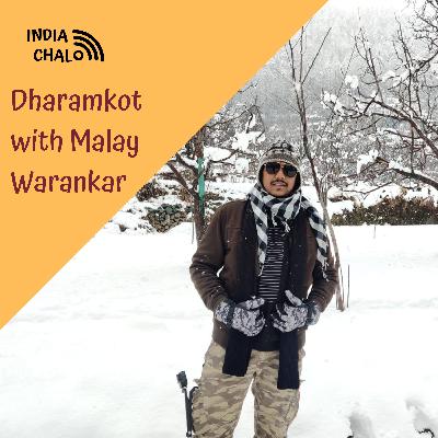 Dharamkot with Malay Warankar
