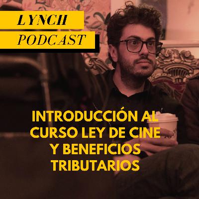 Introducción al Curso Ley de Cine y Beneficios Tributarios