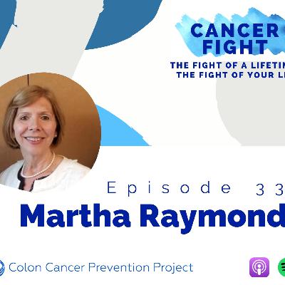 Episode #33 Martha Raymond