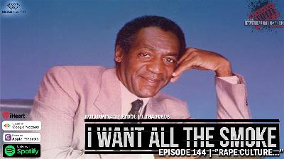 Episode 145 | "Rape Culture…"