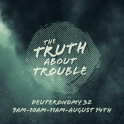 Episode 68: The Truth about Trouble