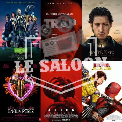 BEETLEJUICE, EMILIA PEREZ, ALIEN et ALAIN DELON - Le Saloon de l'été 2024