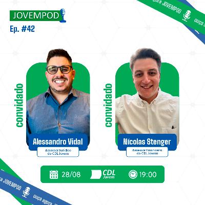 Liderança Jovem e Aprendizados com a CDL: Experiências que Transformam - Ep. 42